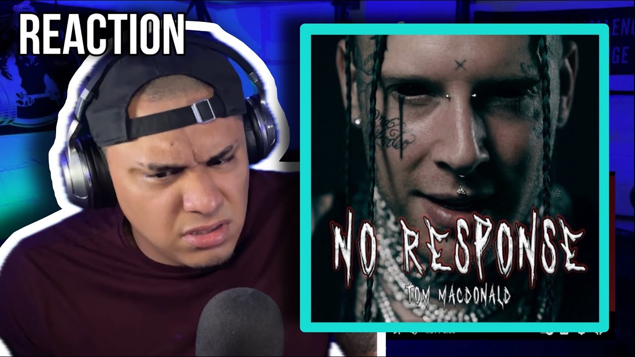 TOM IS NOT PLAYING!! Tom MacDonald  - No Response ( REACTION )