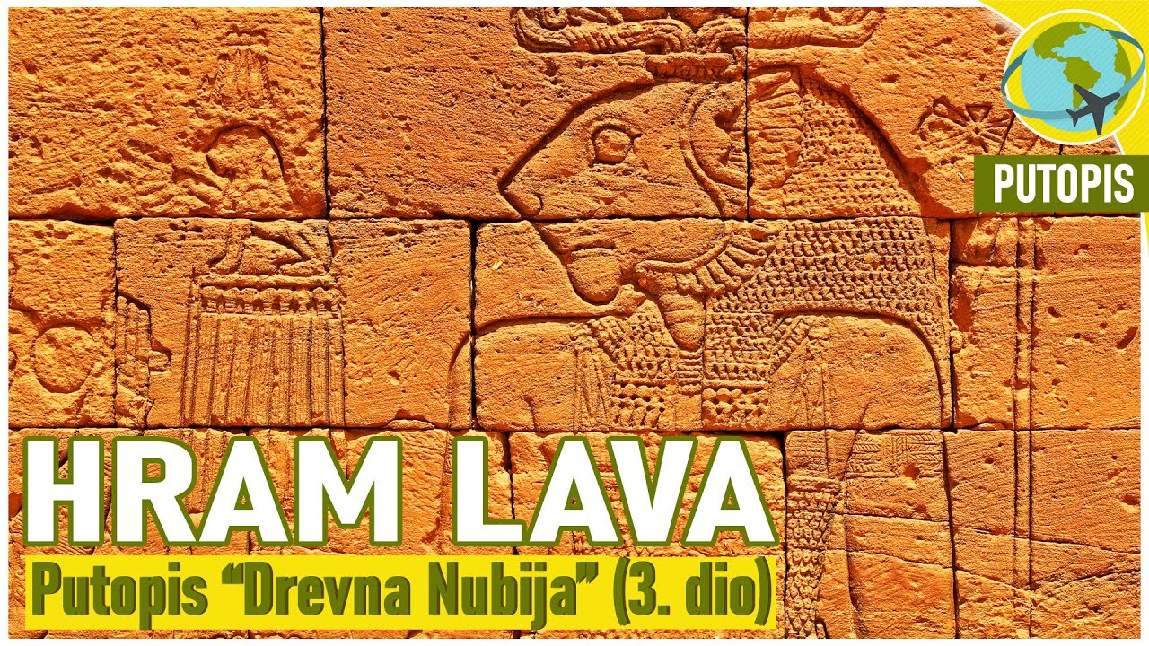 HRAM LAVA | zašto nema turista u Sudanu? | putopis DREVNA NUBIJA (3. dio)