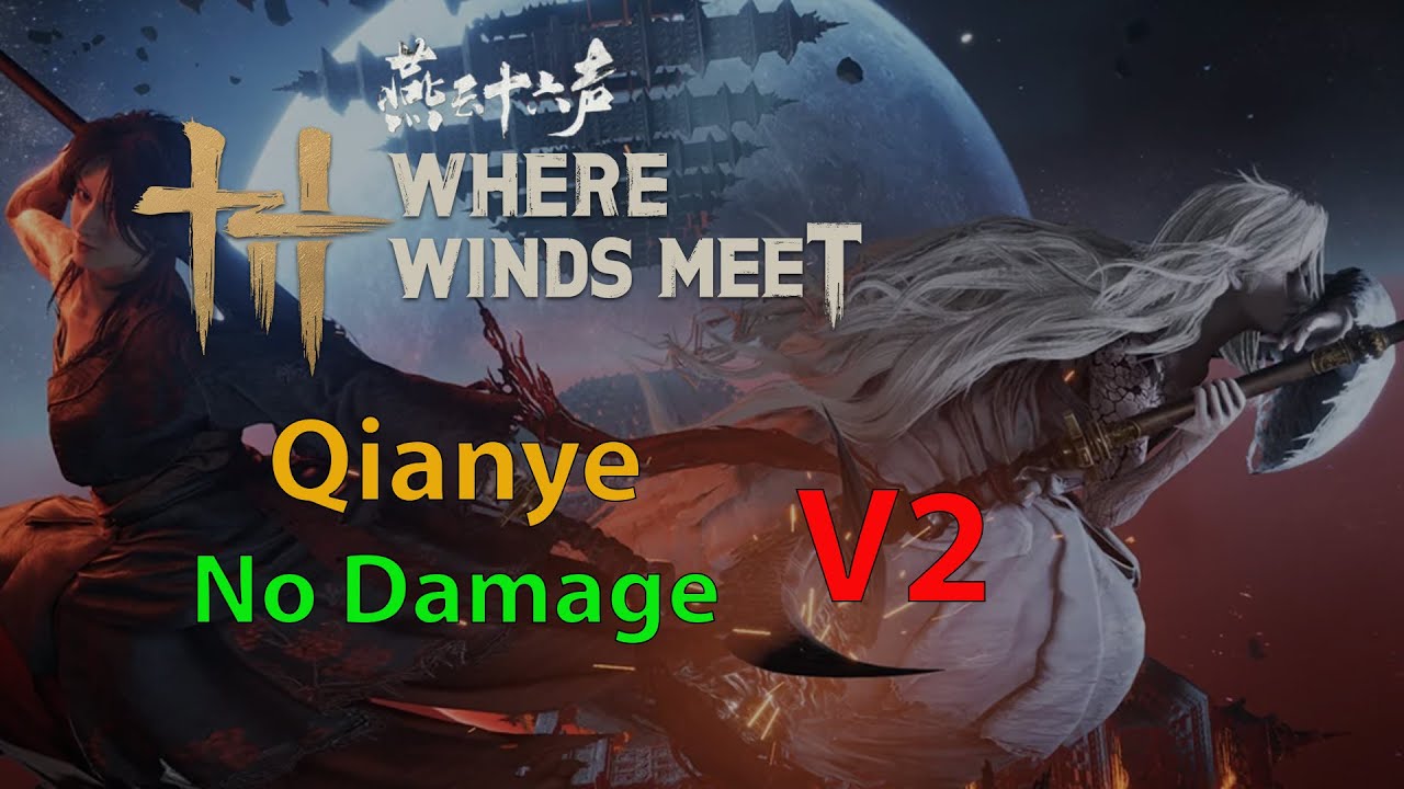 WWM- Qianye V2- No Damage (Abyss Trial) (2 Runs)