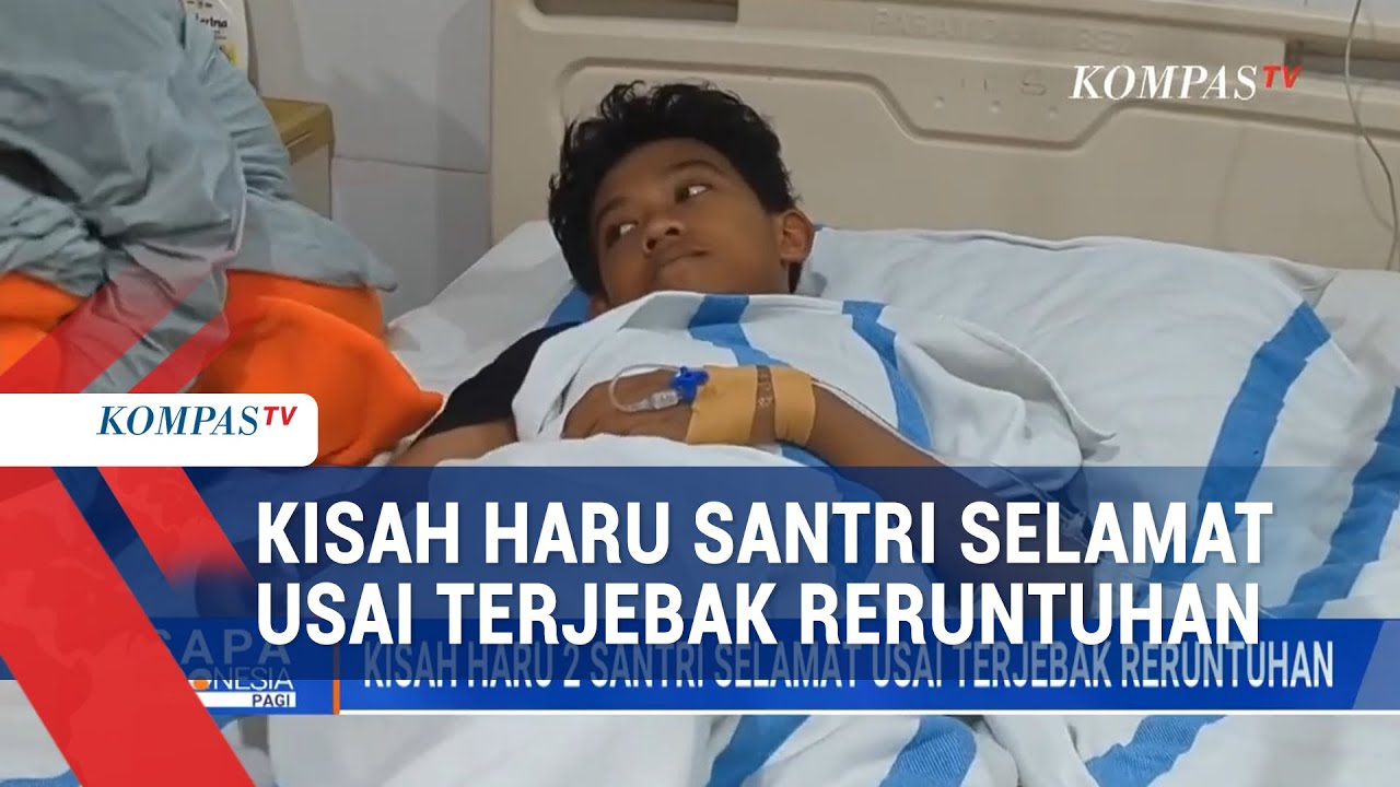 Kisah Haru Santri Selamat dari Ponpes Ambruk, Bertahan Hidup 3 Hari di Reruntuhan