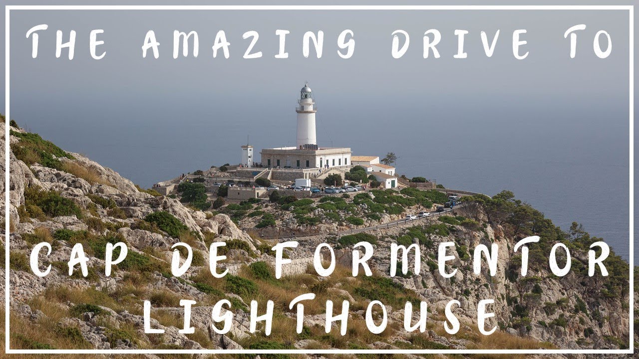 The amazing drive to Cap de Formentor Lighthouse, Mallorca 🇪🇸