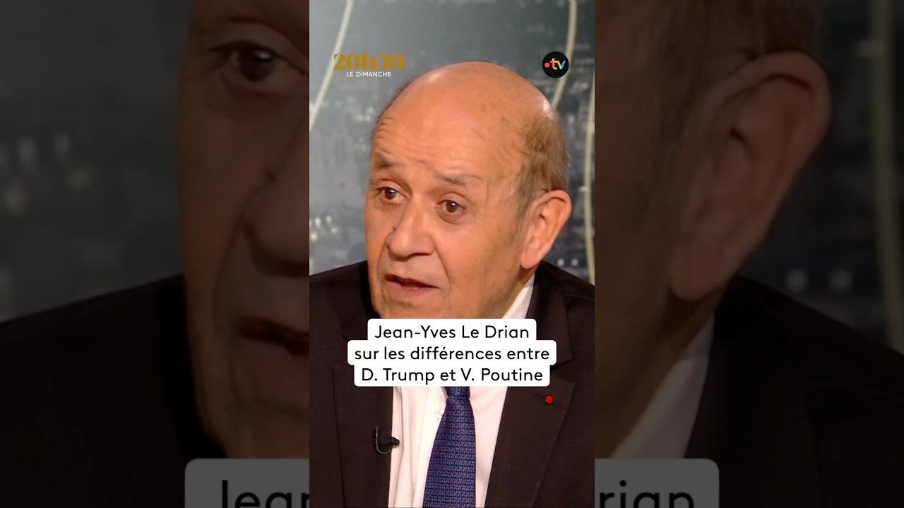 Jean-Yves Le Drian sur les diff&eacute;rences entre V. Poutine et D. Trump #20h30LeDimanche