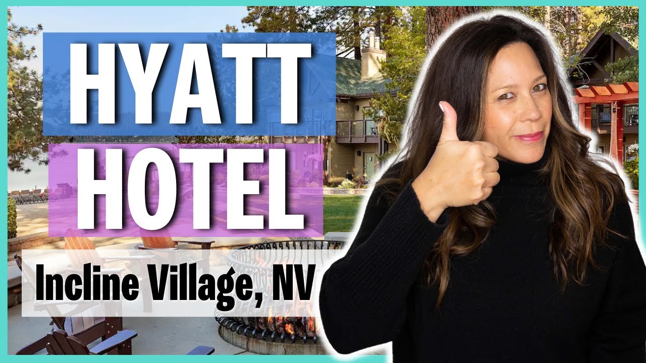Tour of the Hyatt Hotel in Incline Village Nevada | Ep 58