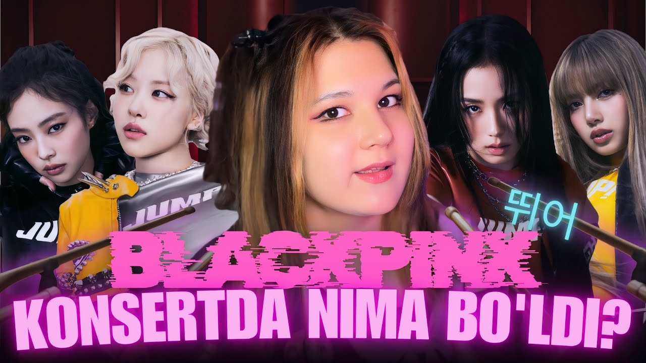 BlackPink Konsertida nima boldi? Hate? Jump? Lisa va Labubu ? YG hatolari ?