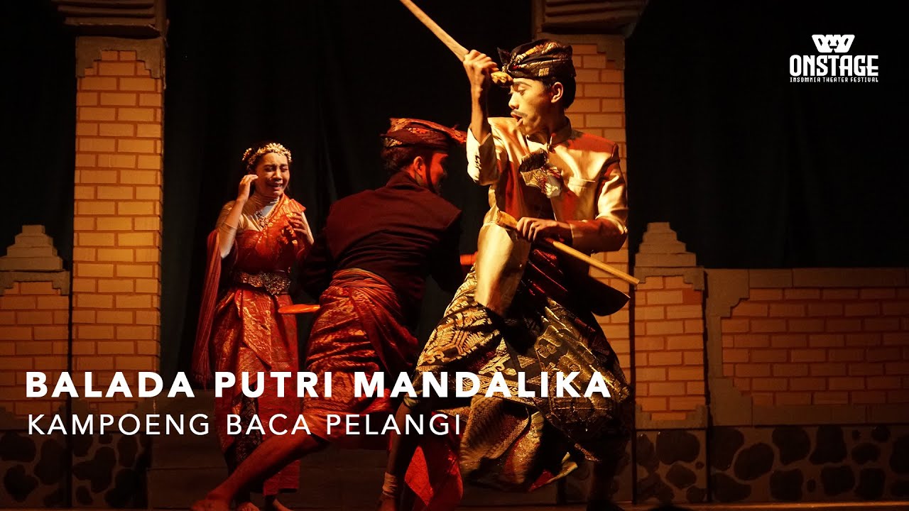 BALADA PUTRI MANDALIKA - KAMPUNG BACA PELANGI [ON STAGE 2022]