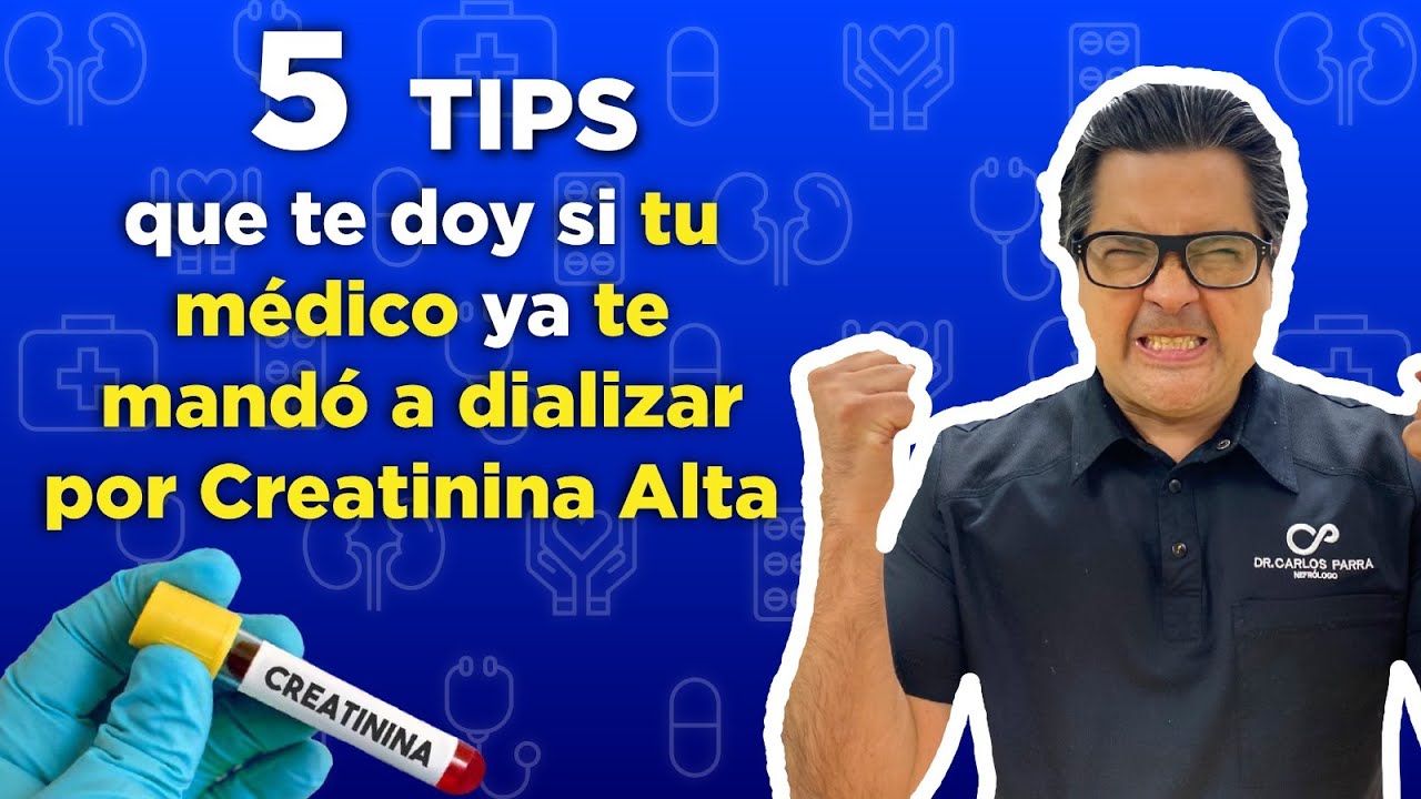 5 TIPS para la dialisis por CREATININA ALTA. Si tu médico ya te mandó