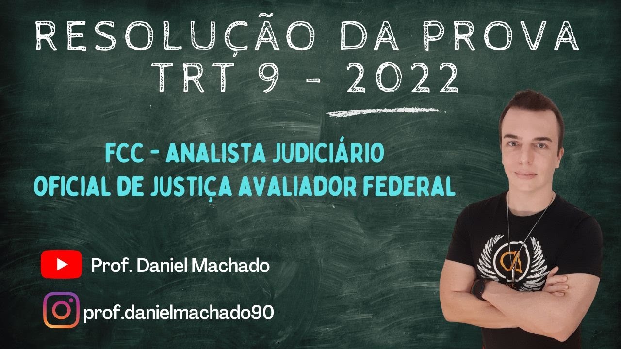 Resolução da prova - Matemática e Raciocínio Lógico TRT 9 2022 -Oficial de Justiça Avaliador Federal