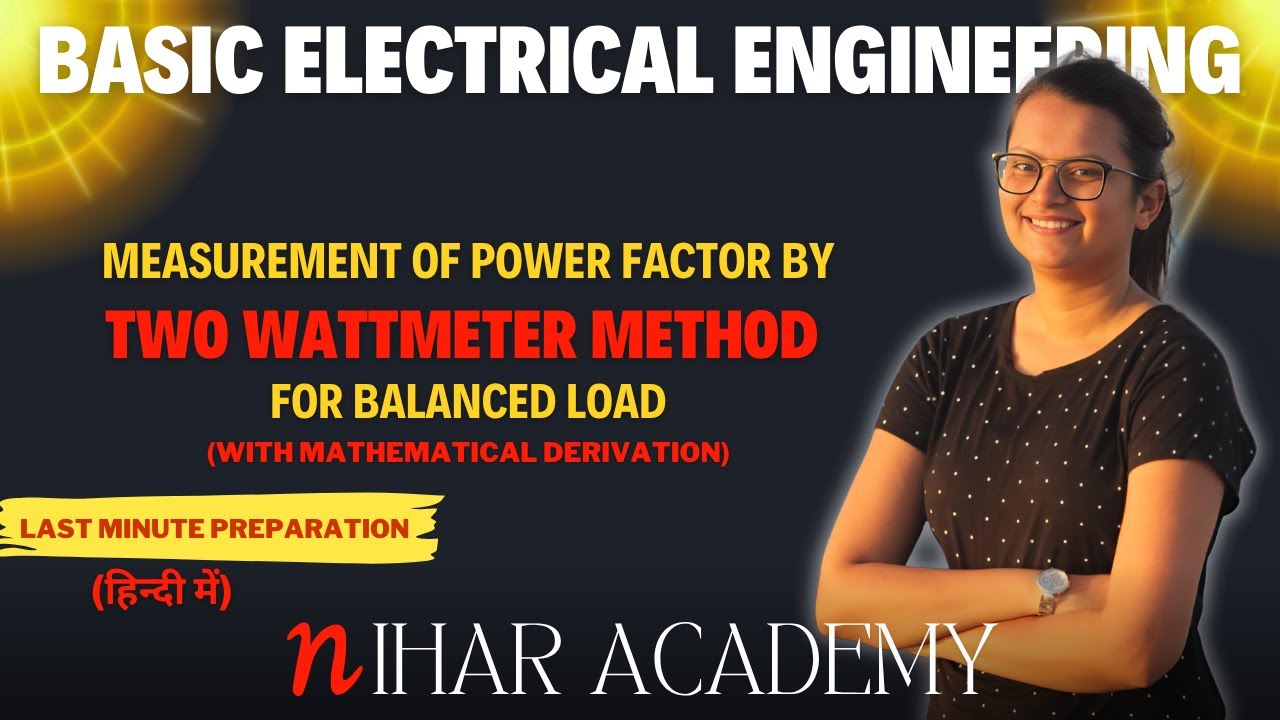 Measurement of power factor by two wattmeter method for balanced load|Bee|Engineering|Diploma