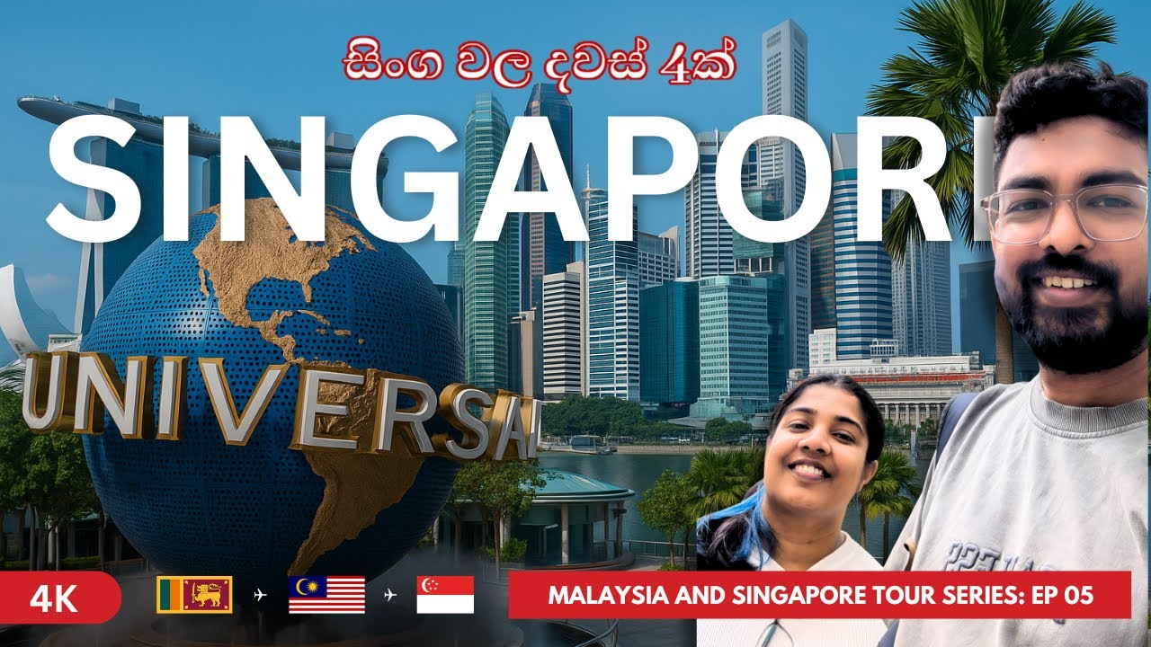 Singapore 🇸🇬 | සිංග වල දවස් 4ක්