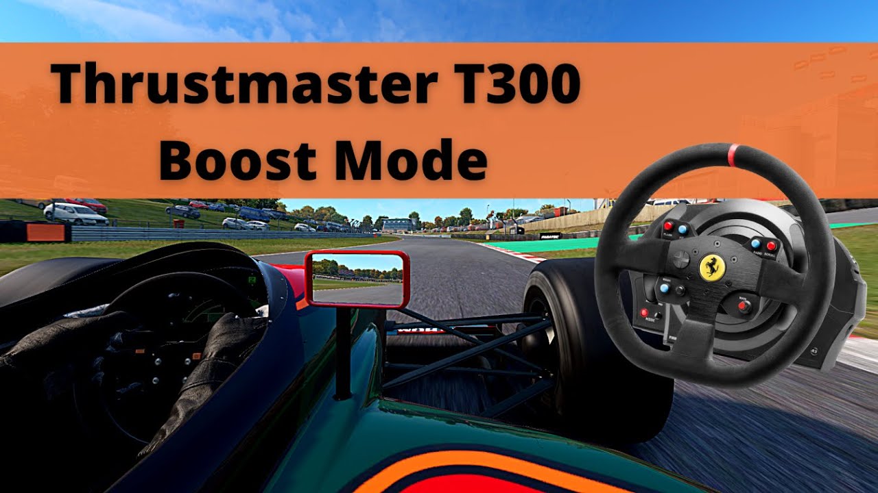 Thrustmaster T300 -  Boost Mode