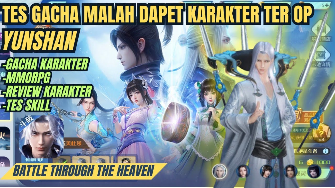 Gacha karakter Malah Dapat Karakter TerOP Yunshan! Game Battle Through The Heavens |Game BTTH MMORPG