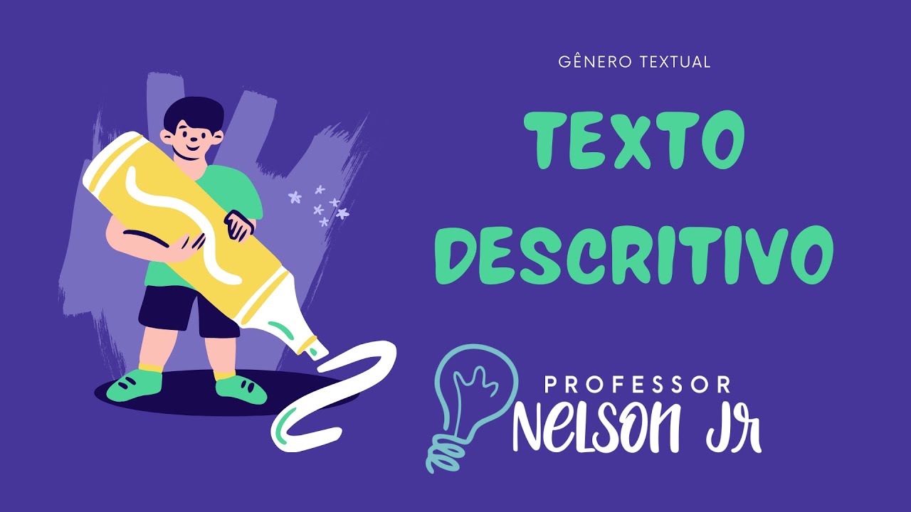 [GÊNEROS TEXTUAIS] Texto Descritivo: Estrutura e Característica