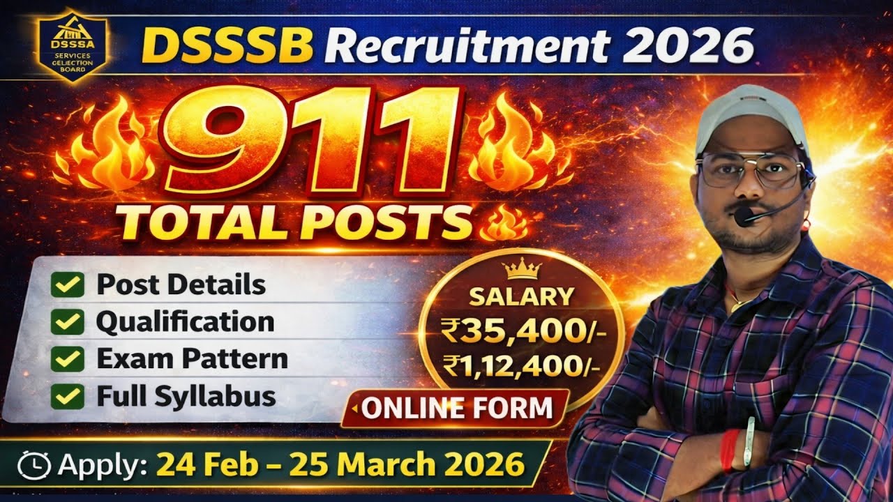 DSSSB Recruitment 2026 | 911 Total Posts | Qualification, Salary & Full Syllabus