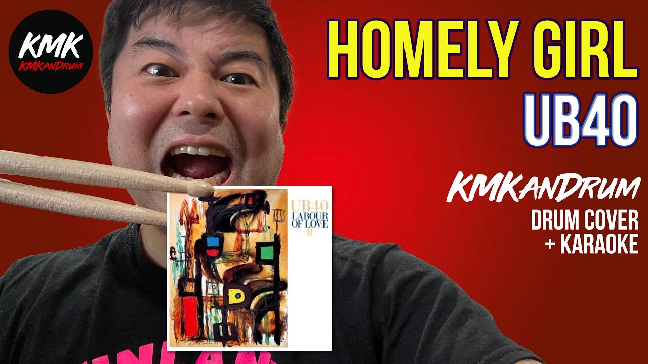 Homely Girl (UB40) KMKanDrum Cover + Karaoke