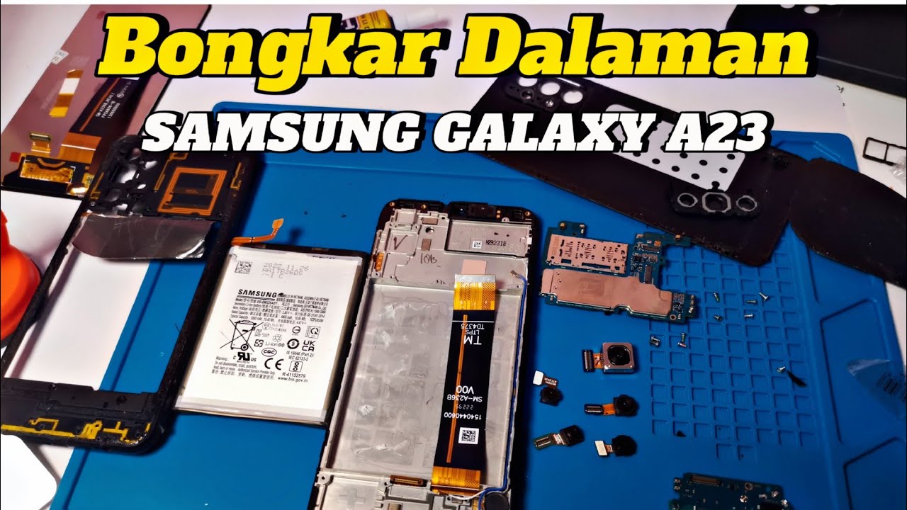 Cara membongkar Samsung Galaxy A23  untuk melihat dalaman mesin nya