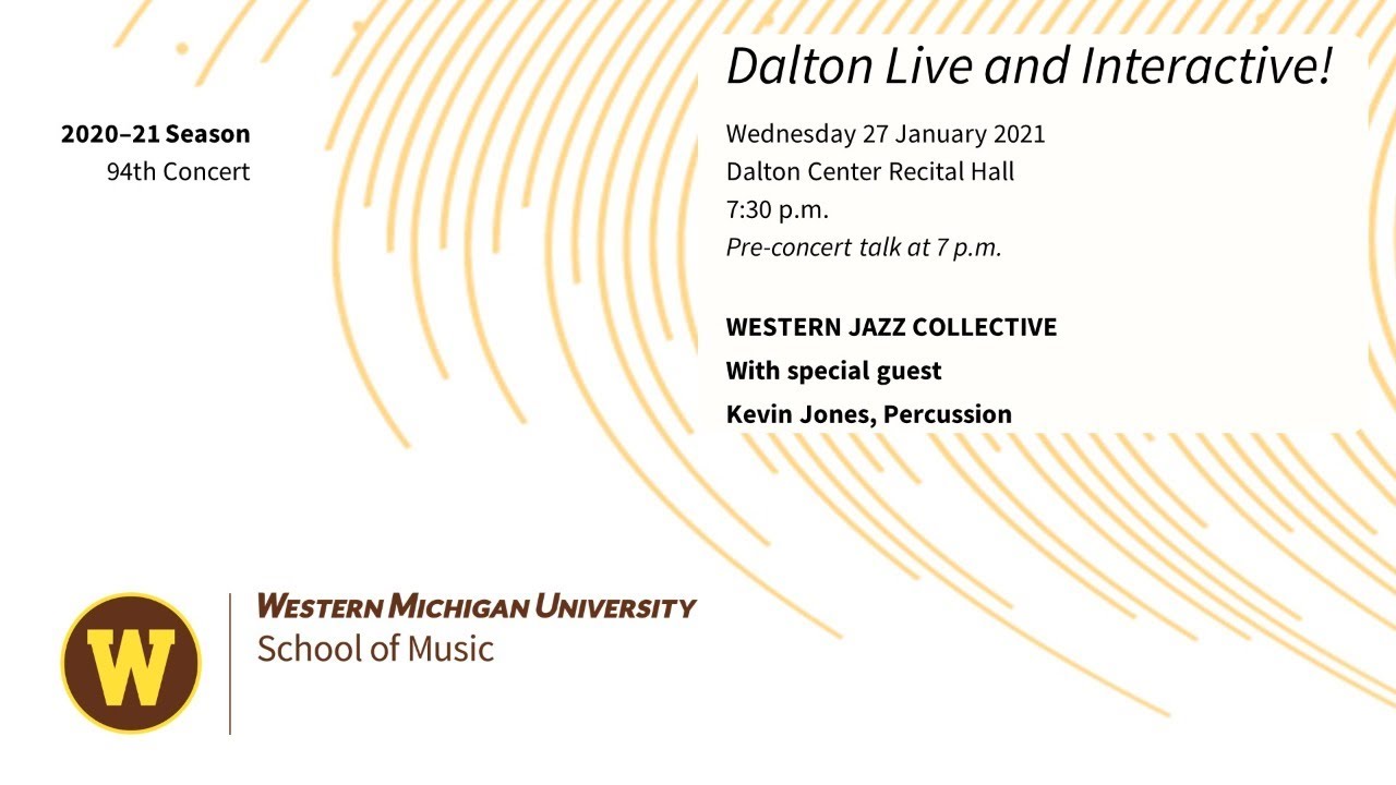 Dalton Live and Interactive!: Western Jazz Collective with Kevin Jones, Percussion