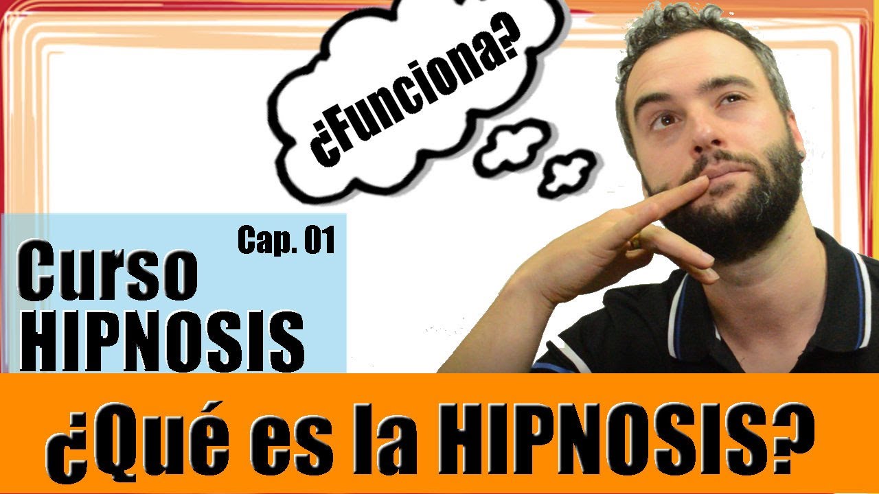 💥01. Qué es la Hipnosis 📖CURSO HIPNOSIS