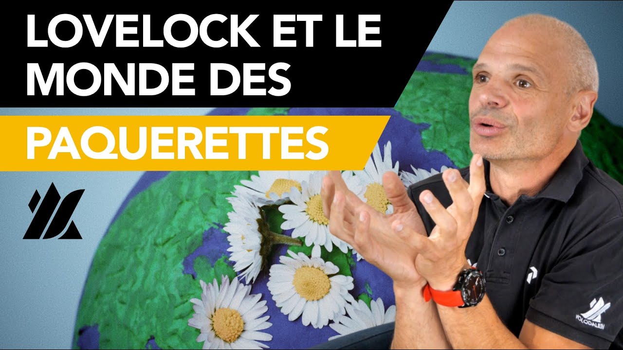 Lovelock et le monde des pâquerettes