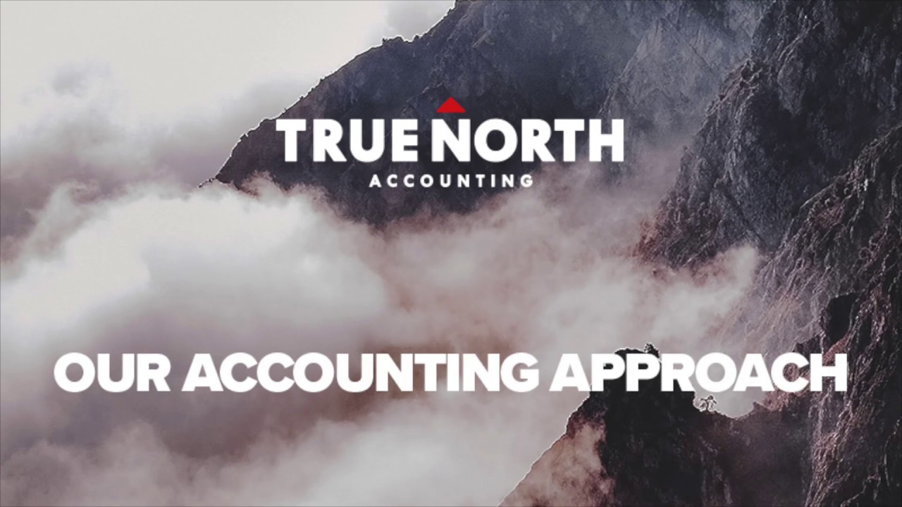 Our Approach | True North Accounting | Calgary Small Business Accountant