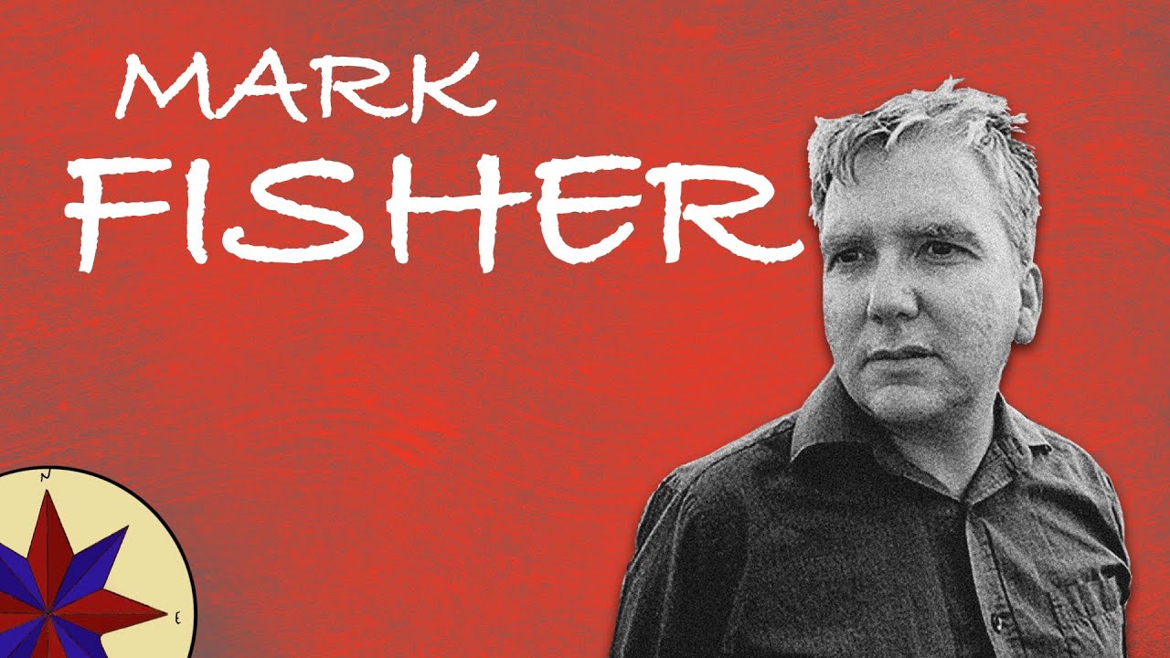 Mark Fisher y (su lucha contra) el Realismo Capitalista - Filosofía Actual
