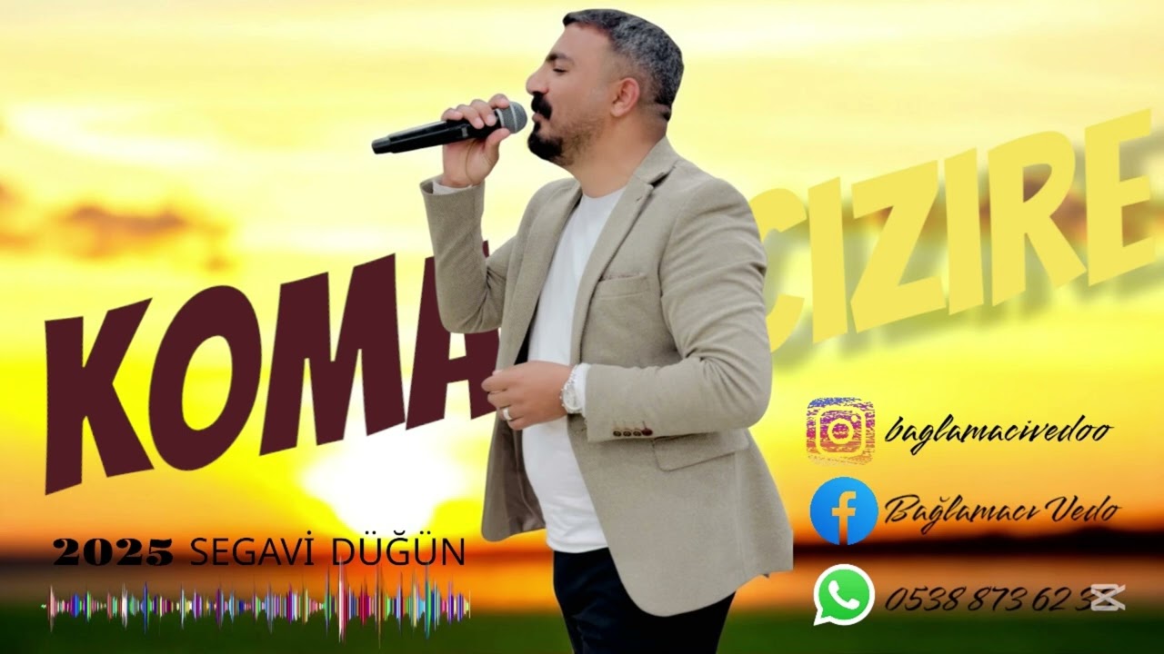 KOMA CİZİRE / SEGAVİ 20 DK UZUN VERSİYON HD 2025 @VedatGezerOfficall ❤️