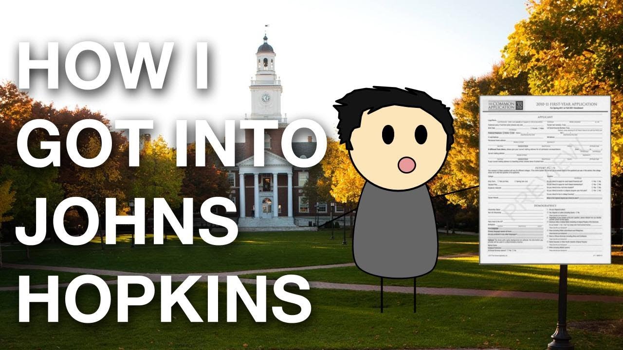 How I Got Into Johns Hopkins