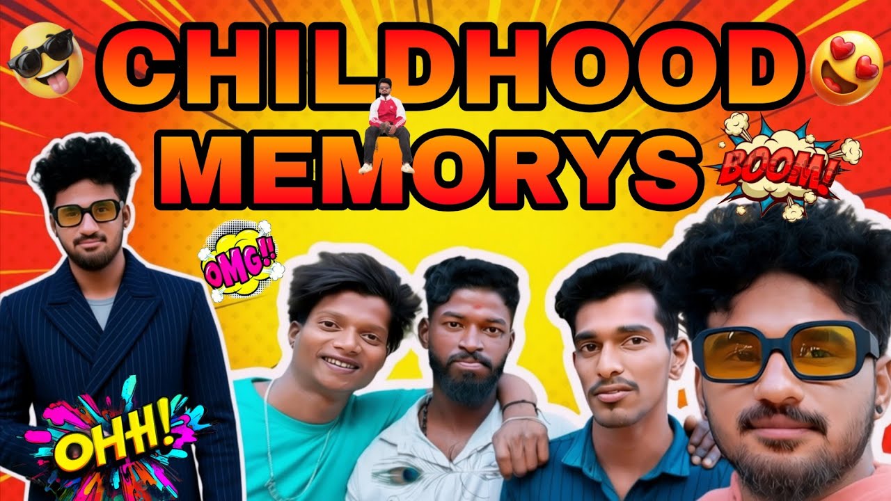 Childhood Memories And Places With Childhood Friends