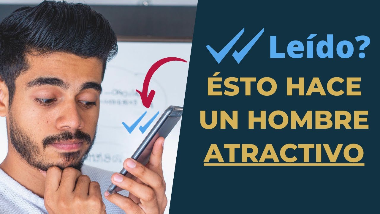 ¿No contesta tus mensajes? Esto Hace Un Hombre Atractivo Cuando Ella No Contesta Sus Mensajes
