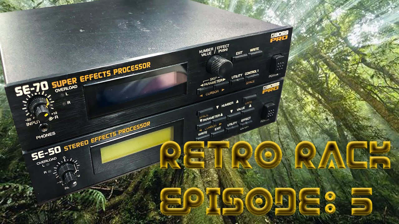 Retro Rack Episode 5: Boss SE-50 + SE-70