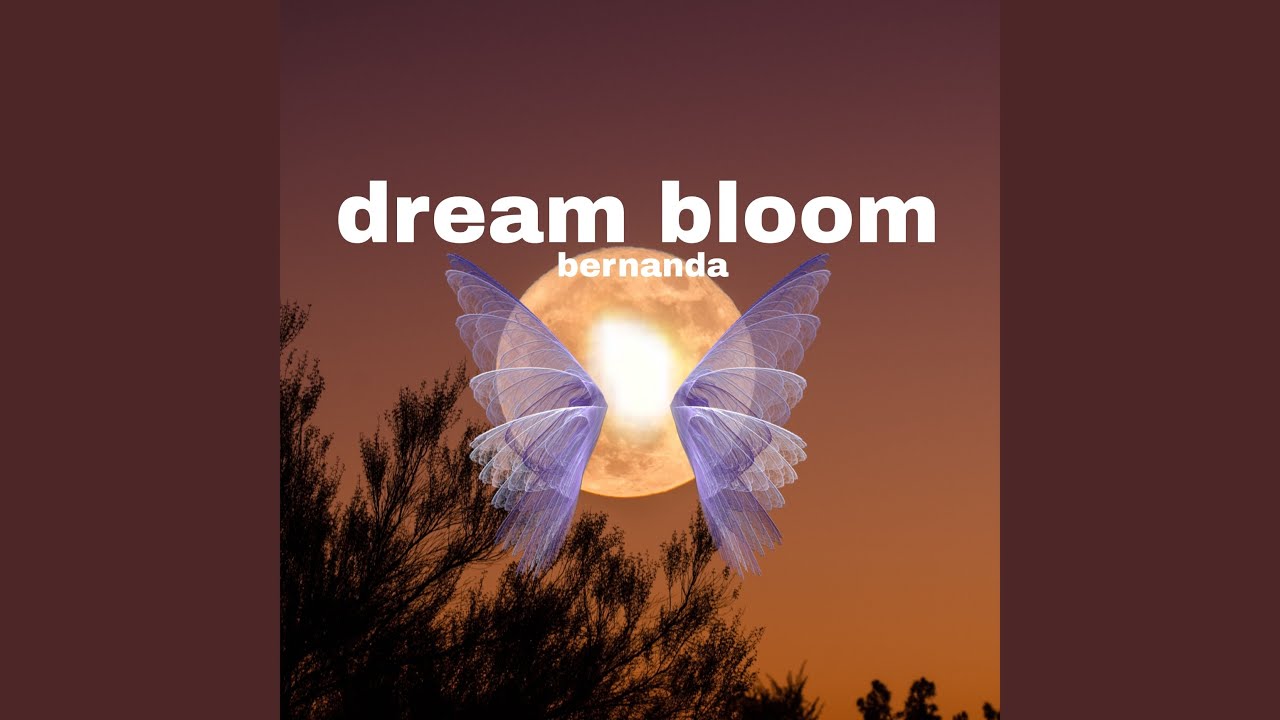 Dream bloom
