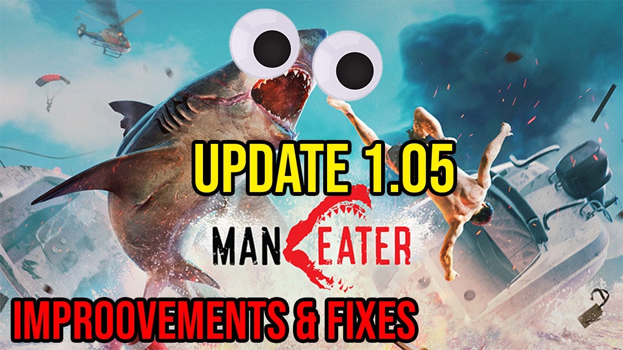 New ManEater Update 1.05 🦈