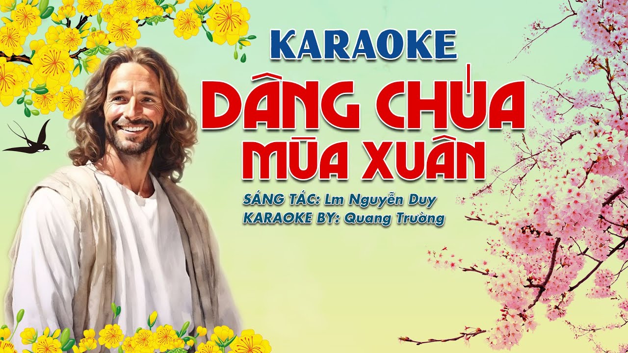 DÂNG CHÚA MÙA XUÂN KARAOKE | LM NGUYỄN DUY