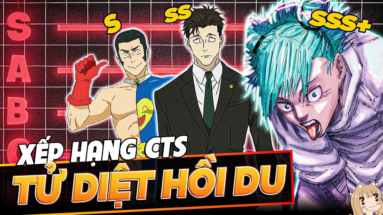 JUJUTSU KAISEN | TÔI XẾP HẠNG RANK CÁC CHÚ THUẬT SƯ QUÁ KHỨ VÀ ĐƯỢC THỨC TỈNH TRONG TỬ DIỆT HỒI DU