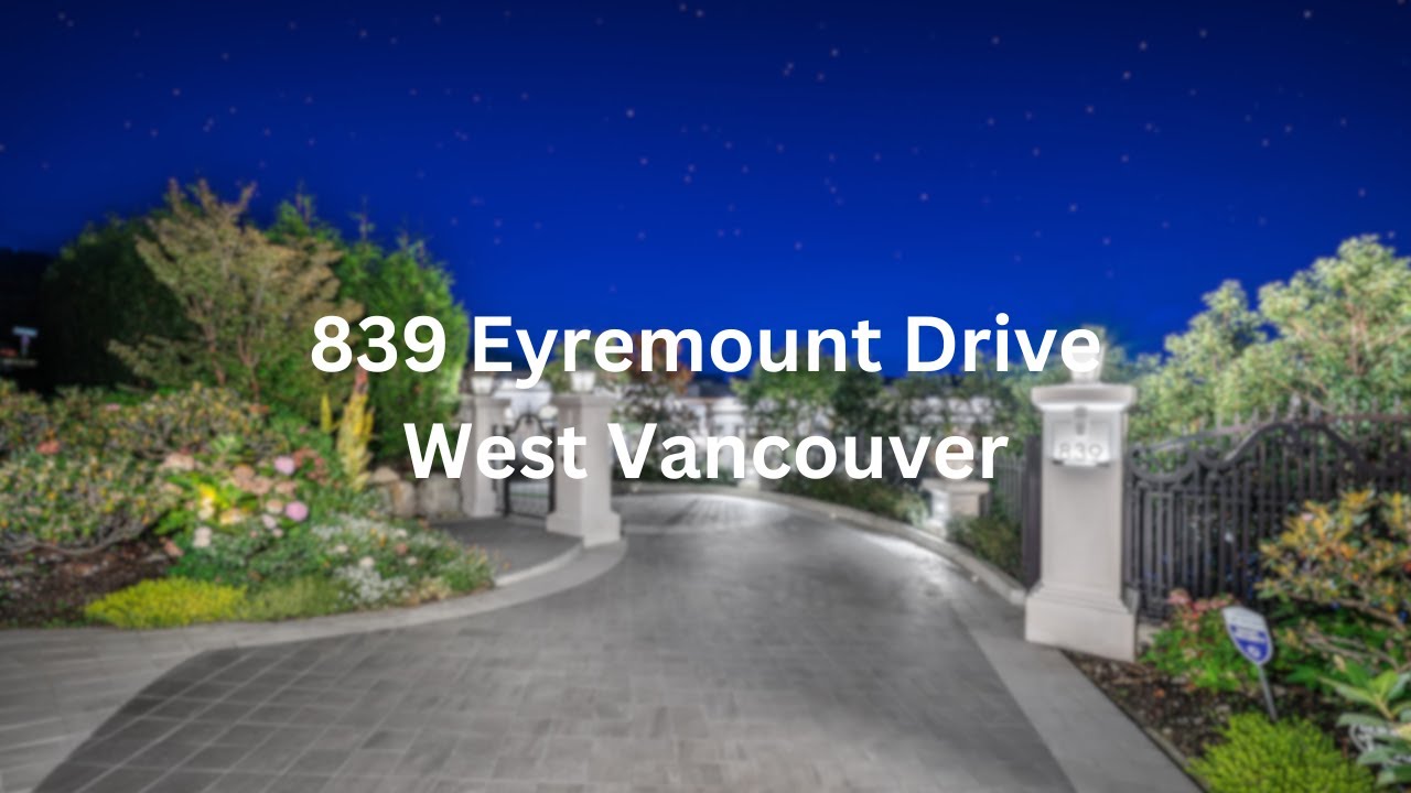 839 Eyremount Drive, West Vancouver