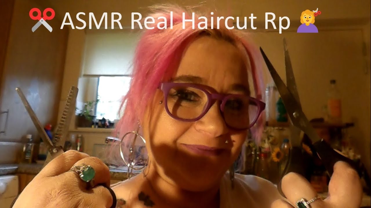 ✂️ASMR Real Haircut Rp💇‍♀️