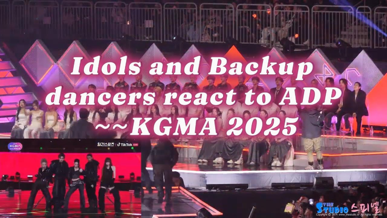 20251114 올데이프로젝트 (ADP) Idols and Backup dancers FULL reaction to Intro + Famous + Wicked @KGMA