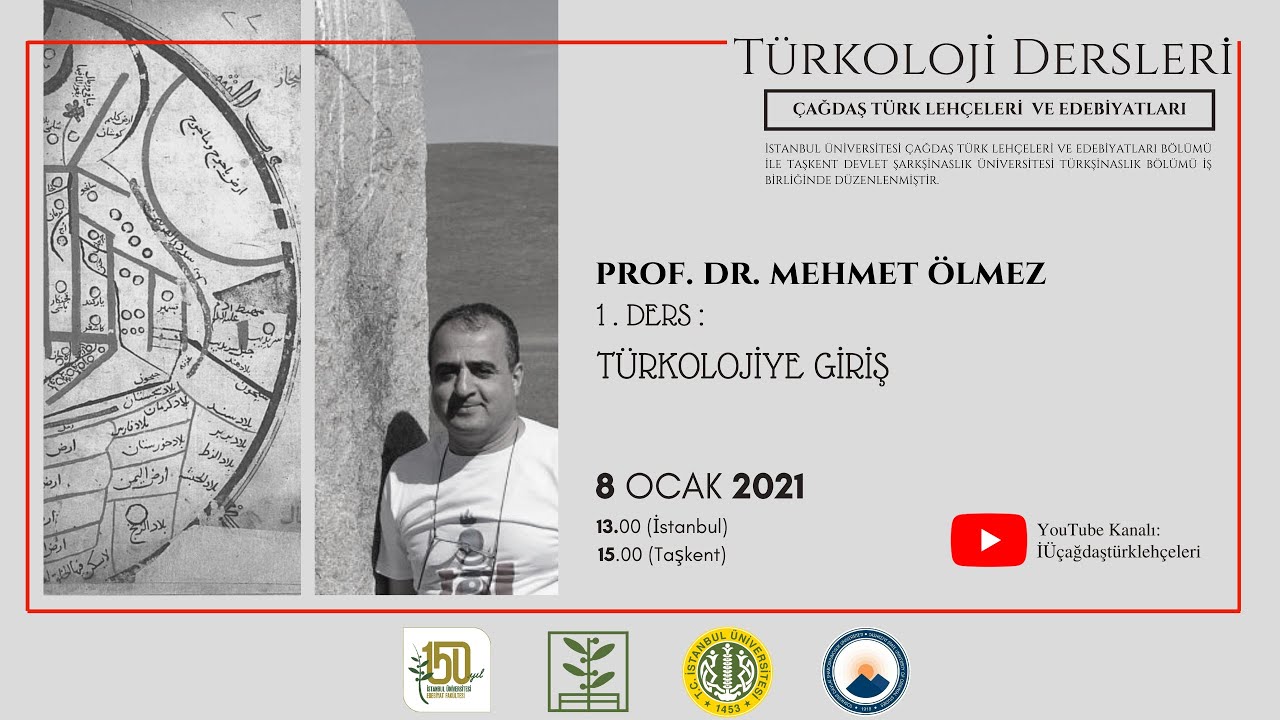 TÜRKOLOJİ DERSLERİ: 1)Türkolojiye Giriş - Prof. Dr. Mehmet ÖLMEZ