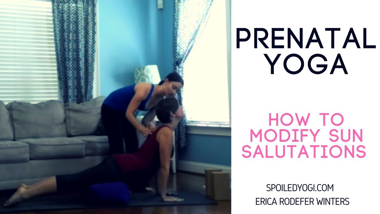 Prenatal Yoga  - How to Modify Sun Salutations for Pregnancy (3 Ways)