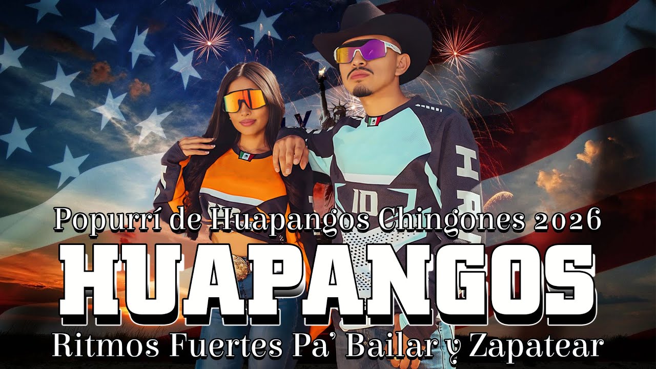 💥 Puros Huapangos Chingones 2026 Vol.1 🎶 Mix Pa’ Fiestas y Zapatear Toda la Noche
