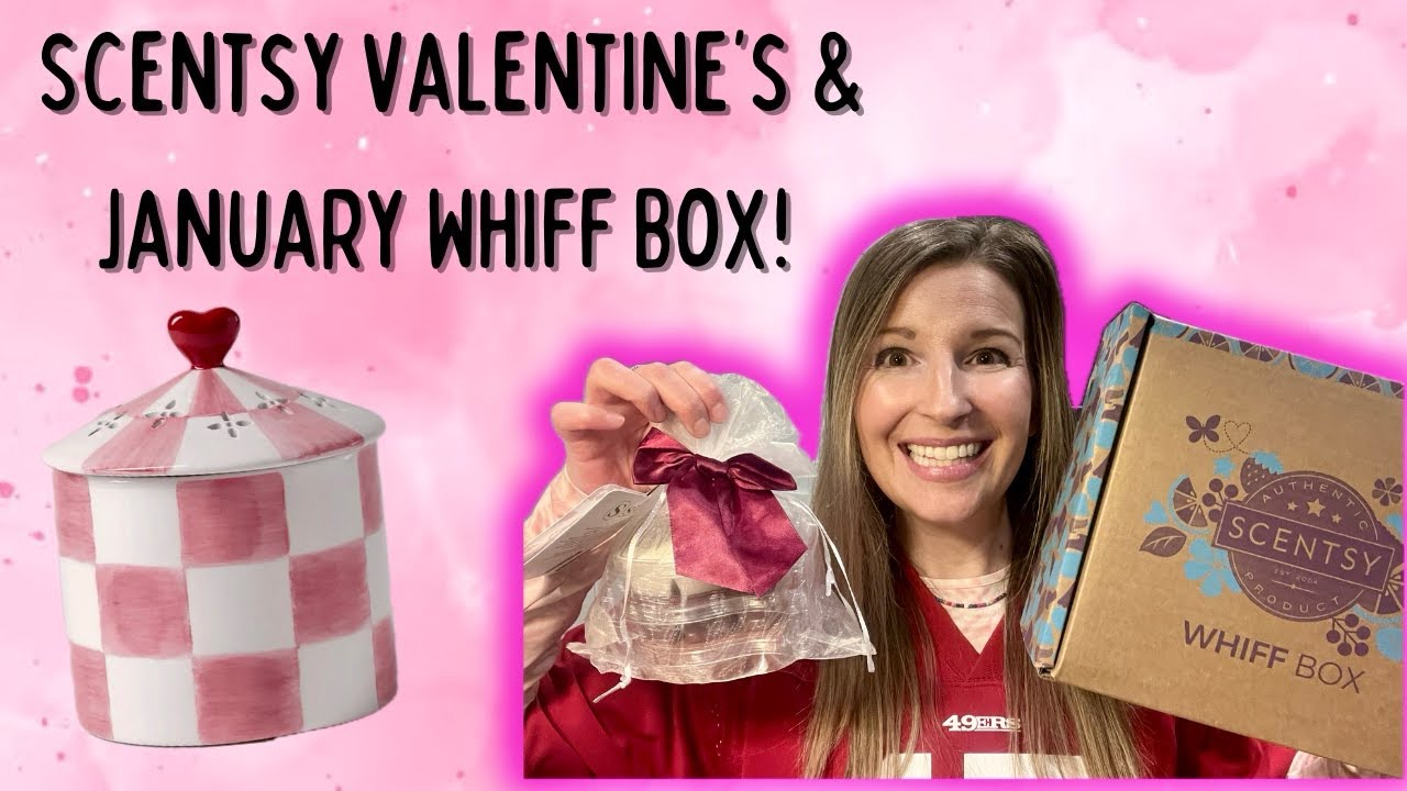 Набор ароматов Scentsy ко Дню святого Валентина и январский набор Whiff Box! ♥️