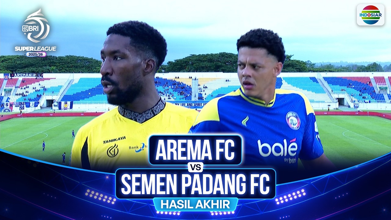 Arema FC VS Semen Padang FC - Hasil Pertandingan | BRI Super League 2025/26