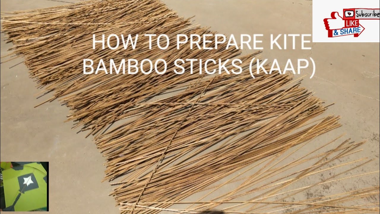 How to prepare bamboo sticks of costly kites