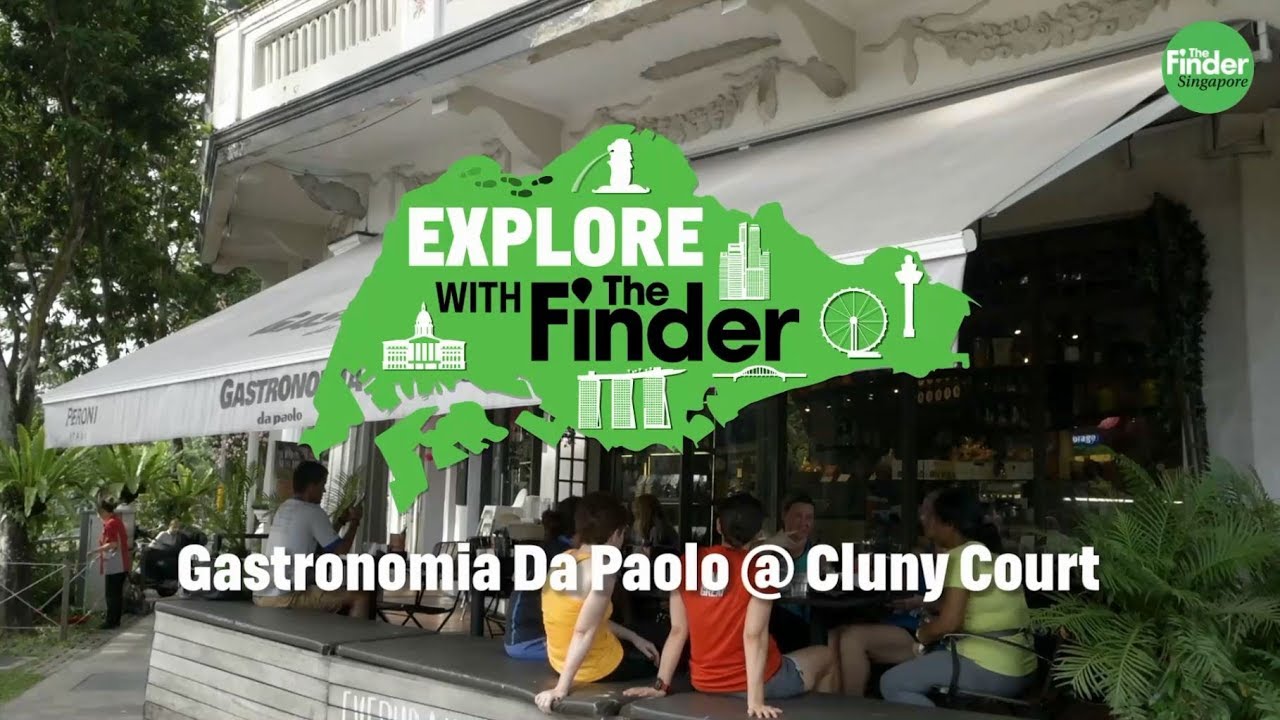 Explore with The Finder &ndash; Gastronomia Da Paolo @ Cluny Court