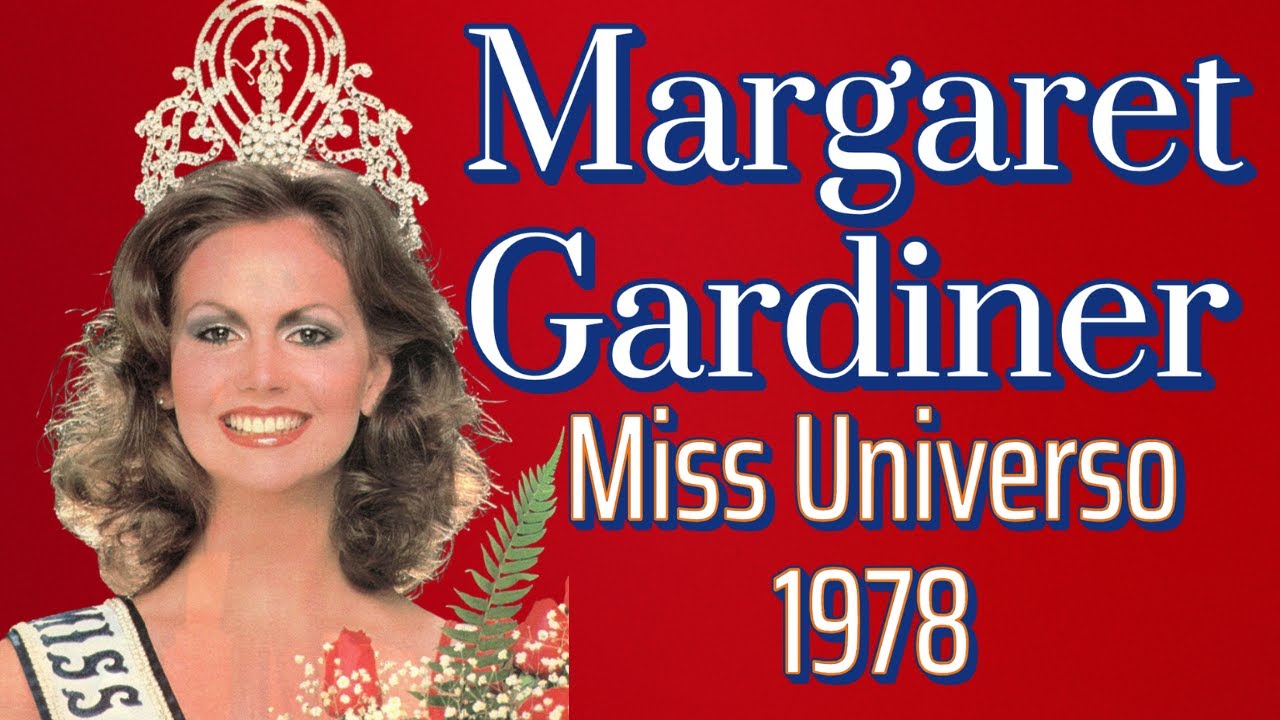 ✨ Margaret Gardiner 👑 La Reina Sudafricana que se convirtio en Miss Universo 1978 🌍💫
