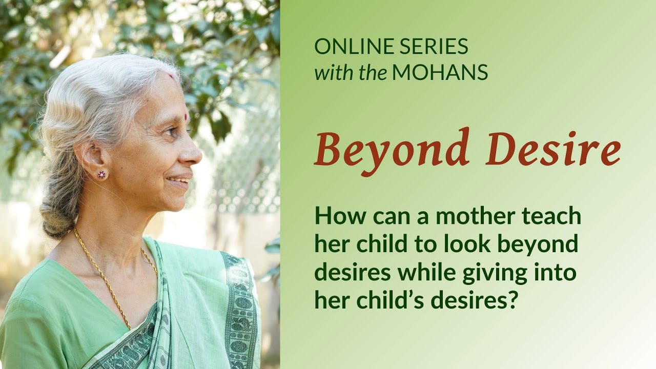 How can a mother balance her child&rsquo;s desires? | Q&A with Indra Mohan | Svastha.net