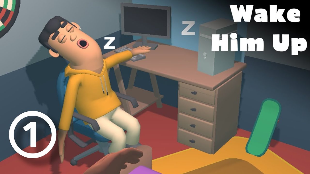 【Wake him up】＃1　〘Level：1〜20〙