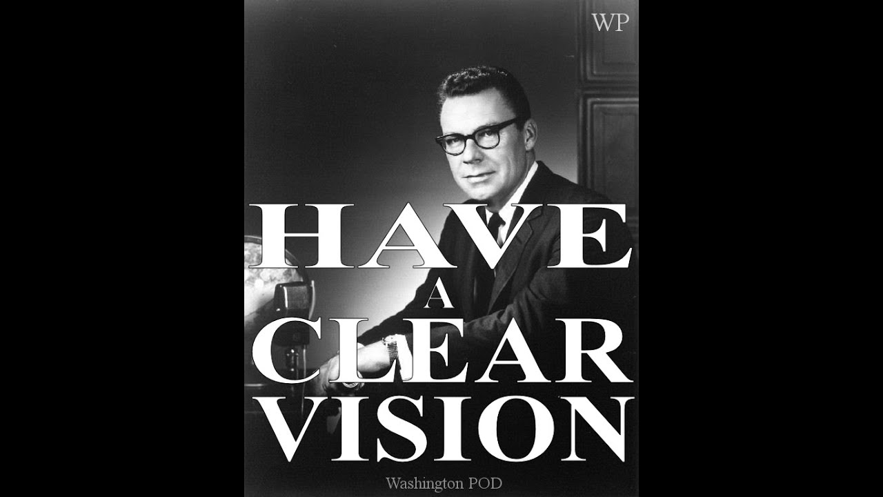 EARL NIGHTINGALE : Have a CLEAR VISION !