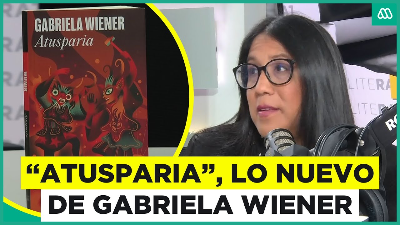La escritora Gabriela Wiener nos muestra su nuevo libro 