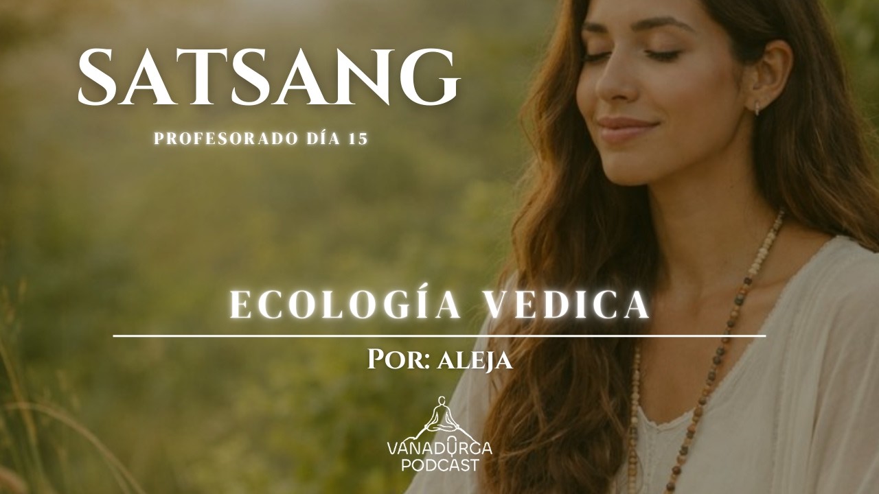 Ecología Védica 🌿🌄