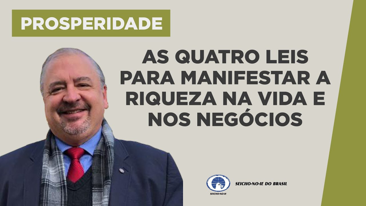 As Quatro Leis para Manifestar a Riqueza na Vida e nos Negócios - Estudos sobre Prosperidade